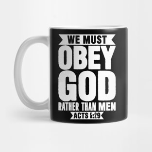 Acts 5:29 Mug